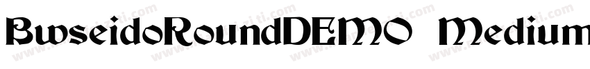 BwseidoRoundDEMO Medium字体转换